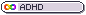 ADHD